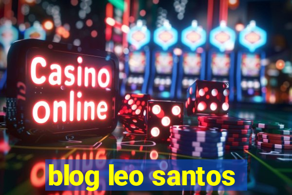 blog leo santos